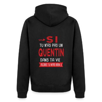 Quentin Si tu n as pas un quentin Cadeau humour - Veste à capuche bio Premium Unisexe - noir - Dos - Nico (187cm)