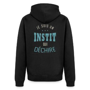 I AM AN INSTIT THAT TORCHES gift - Unisex Premium Organic Zip Hoodie - black - Back - Nico (187cm)
