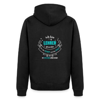 Lehrer geworden wegen Ruhm und Geld | Lehrerspruch - Unisex Premium Bio Zip Hoodie - Schwarz - Hinten - Nico (187cm)