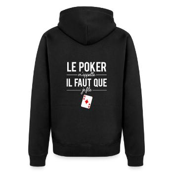 Le Poker M'appelle il Faut Que Je File Humour - Veste à capuche bio Premium Unisexe - noir - Dos - Nico (187cm)