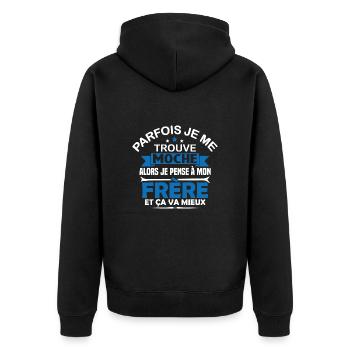 Parfois Je me trouve moche frère - Veste à capuche bio Premium Unisexe - noir - Dos - Nico (187cm)