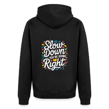 Calm down - you're doing the right thing - Unisex Premium Organic Zip Hoodie - black - Back - Nico (187cm)