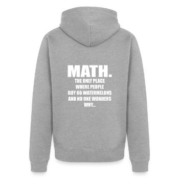 Mathematik Und Wassermelonen Mathematik Berechnung Numbe - Unisex Premium Bio Zip Hoodie - Grau meliert - Hinten - Nico (187cm)