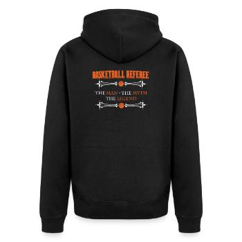 Basketball Referee The Man The Myth The Legend - Unisex Premium Organic Zip Hoodie - black - Back - Nico (187cm)