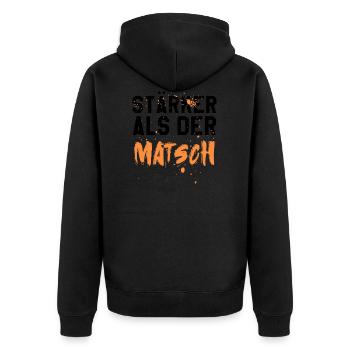 Stärker als der Matsch - Unisex Premium Bio Zip Hoodie - Schwarz - Hinten - Nico (187cm)