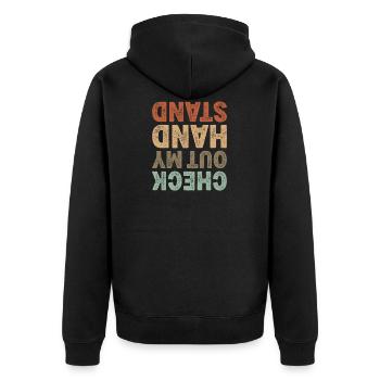 Check Out My Handstand Gymnastics Breakdance Fitnes - Unisex Premium Organic Zip Hoodie - black - Back - Nico (187cm)
