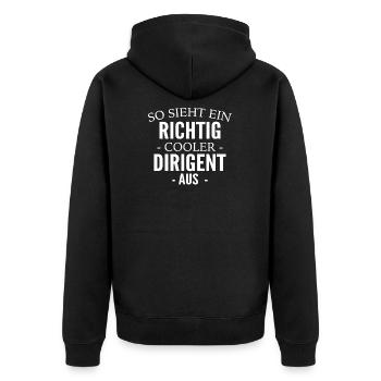 So Sieht Ein Richtig Cooler Dirigent Aus - Unisex Premium Bio Zip Hoodie - Schwarz - Hinten - Nico (187cm)
