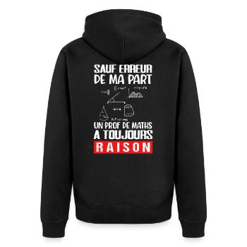 Prof de maths cadeau drôle humour professeur - Veste à capuche bio Premium Unisexe - noir - Dos - Nico (187cm)