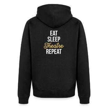 Eat Sleep Theater Repeat Theater Actors - Unisex Premium Organic Zip Hoodie - black - Back - Nico (187cm)