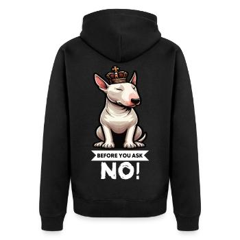 Before You Ask Miniatur Bullterrier Bully Bullys - Unisex Premium Bio Zip Hoodie - Schwarz - Hinten - Nico (187cm)