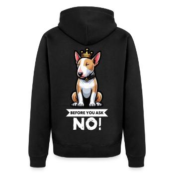 Before You Ask Miniatur Bullterrier Bully Bullys - Unisex Premium Bio Zip Hoodie - Schwarz - Hinten - Nico (187cm)