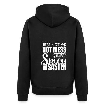 I M NOT A HOT MESS I M A SPICY DISASTER - Unisex Premium Bio Zip Hoodie - Schwarz - Hinten - Nico (187cm)