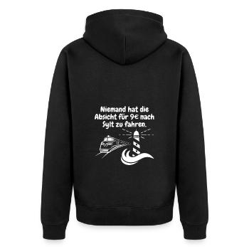 Niemand hat die Absicht für 9€ nach Sylt zu fahren - Unisex Premium Bio Zip Hoodie - Schwarz - Hinten - Nico (187cm)