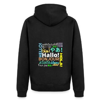 Hallo, Hello, Bonjour, Hola, Buenos dias - Unisex Premium Bio Zip Hoodie - Schwarz - Hinten - Nico (187cm)