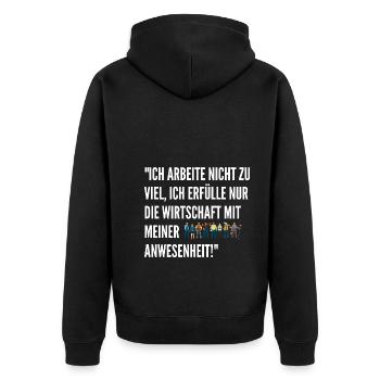 Lustige Sprüche Arbeit Witzige Geschenke Schicht - Unisex Premium Bio Zip Hoodie - Schwarz - Hinten - Nico (187cm)