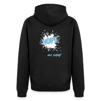 Nope not today - Unisex Premium Bio Zip Hoodie - Schwarz - Hinten - Nico (187cm)