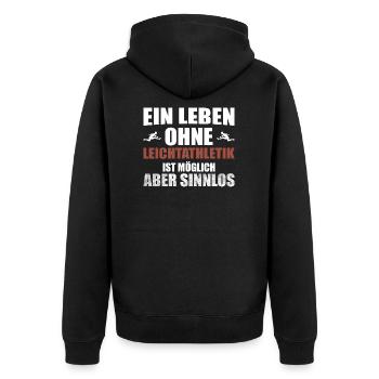 Leichtathletik Athletics Leben Sportler Spruch - Unisex Premium Bio Zip Hoodie - Schwarz - Hinten - Nico (187cm)