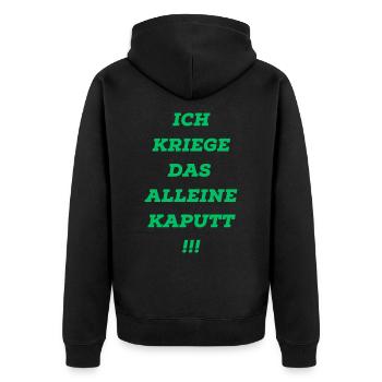 Ich kirege das alleine kaputt Lustig Funny Spruch - Unisex Premium Bio Zip Hoodie - Schwarz - Hinten - Nico (187cm)