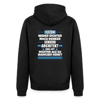 Weder Dichter noch Denker, sondern Architekt - Unisex Premium Bio Zip Hoodie - Schwarz - Hinten - Nico (187cm)