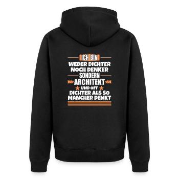 Neither poet nor thinker, but architect - Unisex Premium Organic Zip Hoodie - black - Back - Nico (187cm)