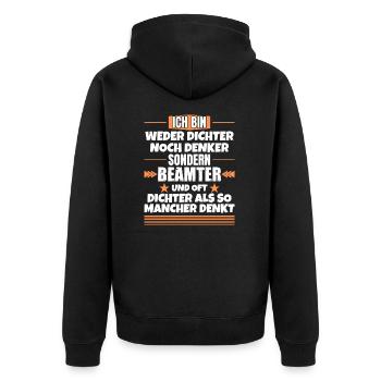 Weder Dichter noch Denker, sondern Beamter - Unisex Premium Bio Zip Hoodie - Schwarz - Hinten - Nico (187cm)