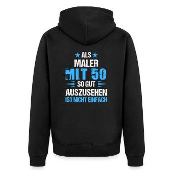 Mit 50 gut aussehender Maler - Unisex Premium Bio Zip Hoodie - Schwarz - Hinten - Nico (187cm)