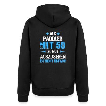At 50 handsome paddler - Unisex Premium Organic Zip Hoodie - black - Back - Nico (187cm)