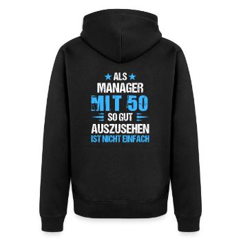 Mit 50 gut aussehender Manager - Unisex Premium Bio Zip Hoodie - Schwarz - Hinten - Nico (187cm)