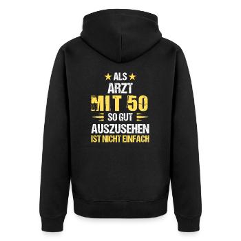 Good looking doctor at 50 - Unisex Premium Organic Zip Hoodie - black - Back - Nico (187cm)