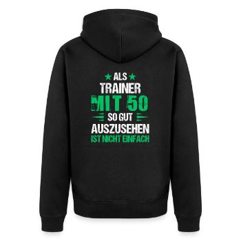 Good looking trainer at 50 - Unisex Premium Organic Zip Hoodie - black - Back - Nico (187cm)