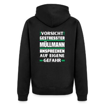Don't talk to stressed garbage man! - Unisex Premium Organic Zip Hoodie - black - Back - Nico (187cm)