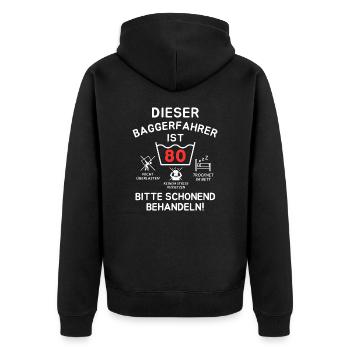 Dieser Baggerfahrer ist 80. Schonend behandeln - Unisex Premium Bio Zip Hoodie - Schwarz - Hinten - Nico (187cm)