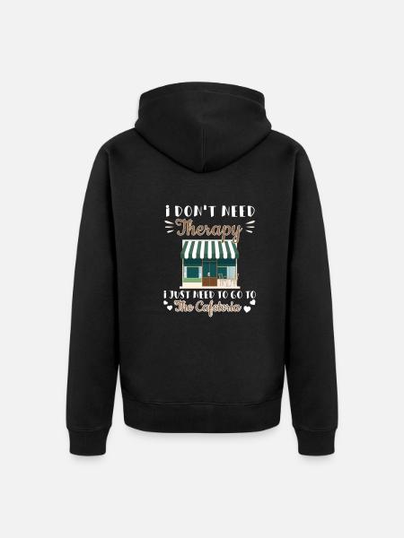I don't need therapy Funny - Unisex Premium Organic Zip Hoodie - black