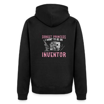 Forget Princess Funny Invention Lover For A Future - Unisex Premium Organic Zip Hoodie - black - Back - Nico (187cm)