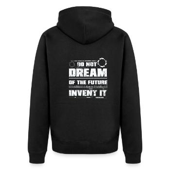 Cool Do Not Dream Of The Future Invent It A Future - Unisex Premium Organic Zip Hoodie - black - Back - Nico (187cm)