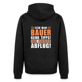 Ich bin Bauer - Keine Tipps! Bier bringen - Unisex Premium Bio Zip Hoodie - Schwarz - Hinten - Nico (187cm)