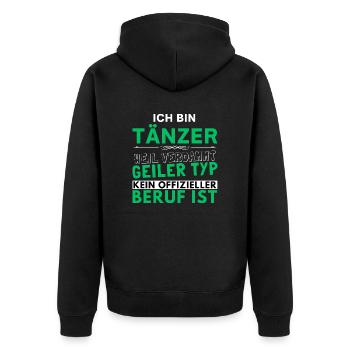Verdammt geiler Typ - Tänzer Edition - Unisex Premium Bio Zip Hoodie - Schwarz - Hinten - Nico (187cm)