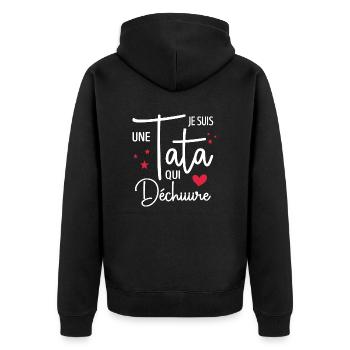 Je Suis Une Tata Qui Déchire Cadeau Tante - Veste à capuche bio Premium Unisexe - noir - Dos - Nico (187cm)