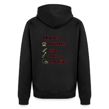 Ich habe Tochter, Gewehr, Schaufel und Alibi. - Unisex Premium Bio Zip Hoodie - Schwarz - Hinten - Nico (187cm)