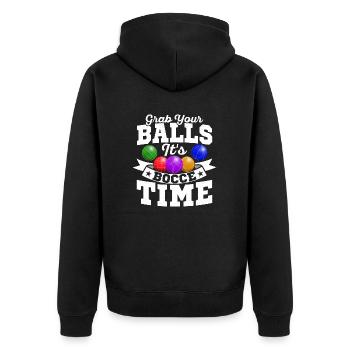 Grab Your Balls It's Bocce Time Petangue Team Play - Unisex Premium Organic Zip Hoodie - black - Back - Nico (187cm)