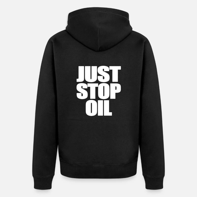 il suffit d’arrêter l’huile - Veste à capuche bio Premium Unisexe - noir