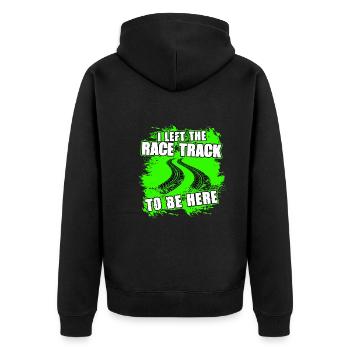 Ich habe die Rennstrecke verlassen, um hier zu sei - Unisex Premium Bio Zip Hoodie - Schwarz - Hinten - Nico (187cm)