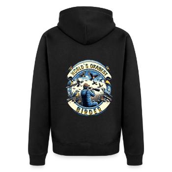 World's Best Okay Birder Birdwatching - Unisex Premium Organic Zip Hoodie - black - Back - Nico (187cm)