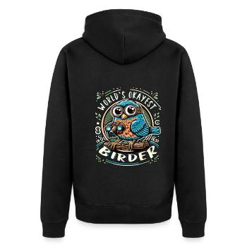World's Best Okay Birder Birdwatching - Unisex Premium Organic Zip Hoodie - black - Back - Nico (187cm)