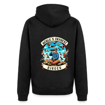 World's Best Okay Birder Birdwatching - Unisex Premium Organic Zip Hoodie - black - Back - Nico (187cm)