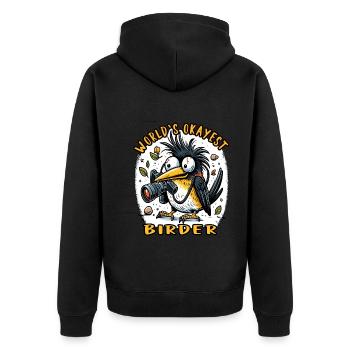 World's Best Okay Birder Birdwatching - Unisex Premium Organic Zip Hoodie - black - Back - Nico (187cm)