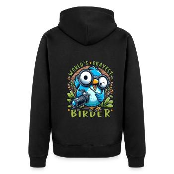 World's Best Okay Birder Birdwatching - Unisex Premium Organic Zip Hoodie - black - Back - Nico (187cm)