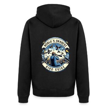 World's Best Okay Bird Guide Bird Watching - Unisex Premium Organic Zip Hoodie - black - Back - Nico (187cm)