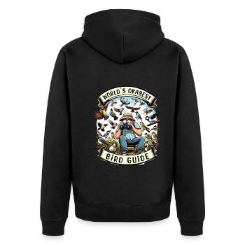World's Best Okay Bird Guide Bird Watching - Unisex Premium Organic Zip Hoodie - black - Back - Nico (187cm)