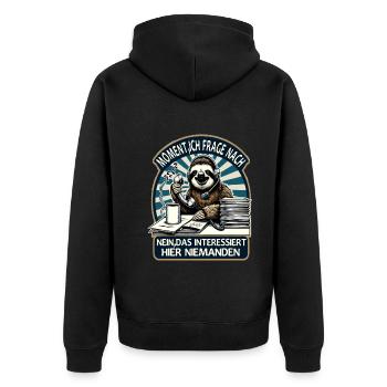 Moment Ich Frage Nach Faultier Call-Center - Unisex Premium Bio Zip Hoodie - Schwarz - Hinten - Nico (187cm)